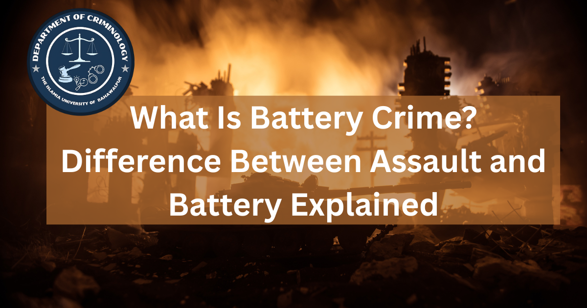 What Is Battery Crime? Difference Between Assault and Battery Explained