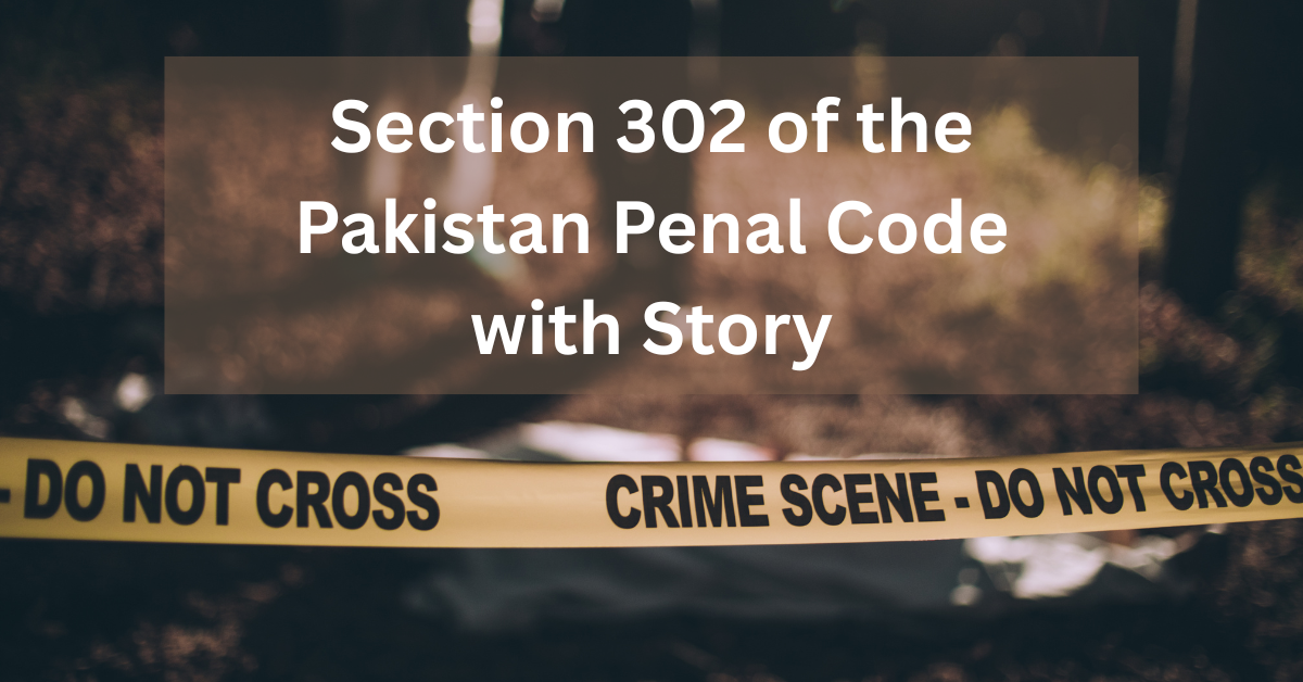 Section 302 of the Pakistan Penal Code
